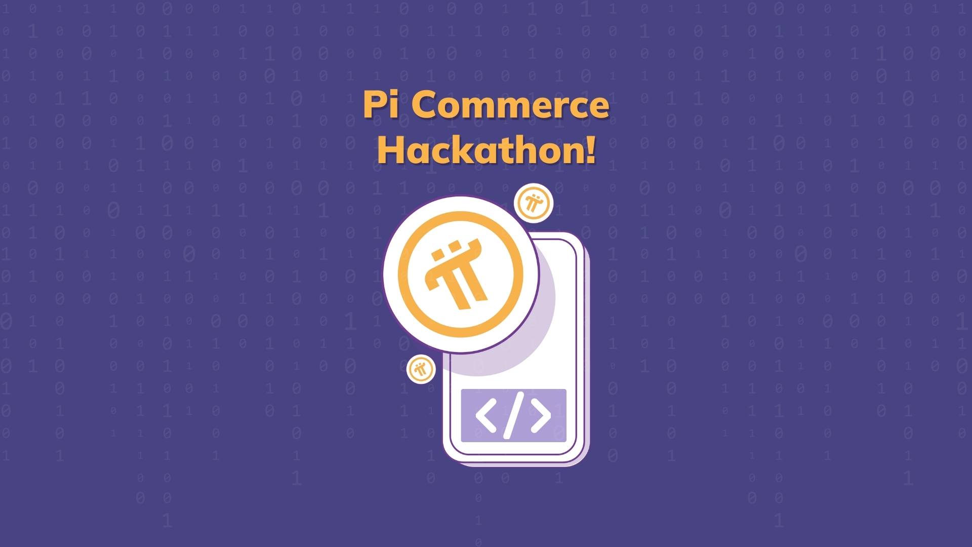Pi Commerce Hackathon Announcement