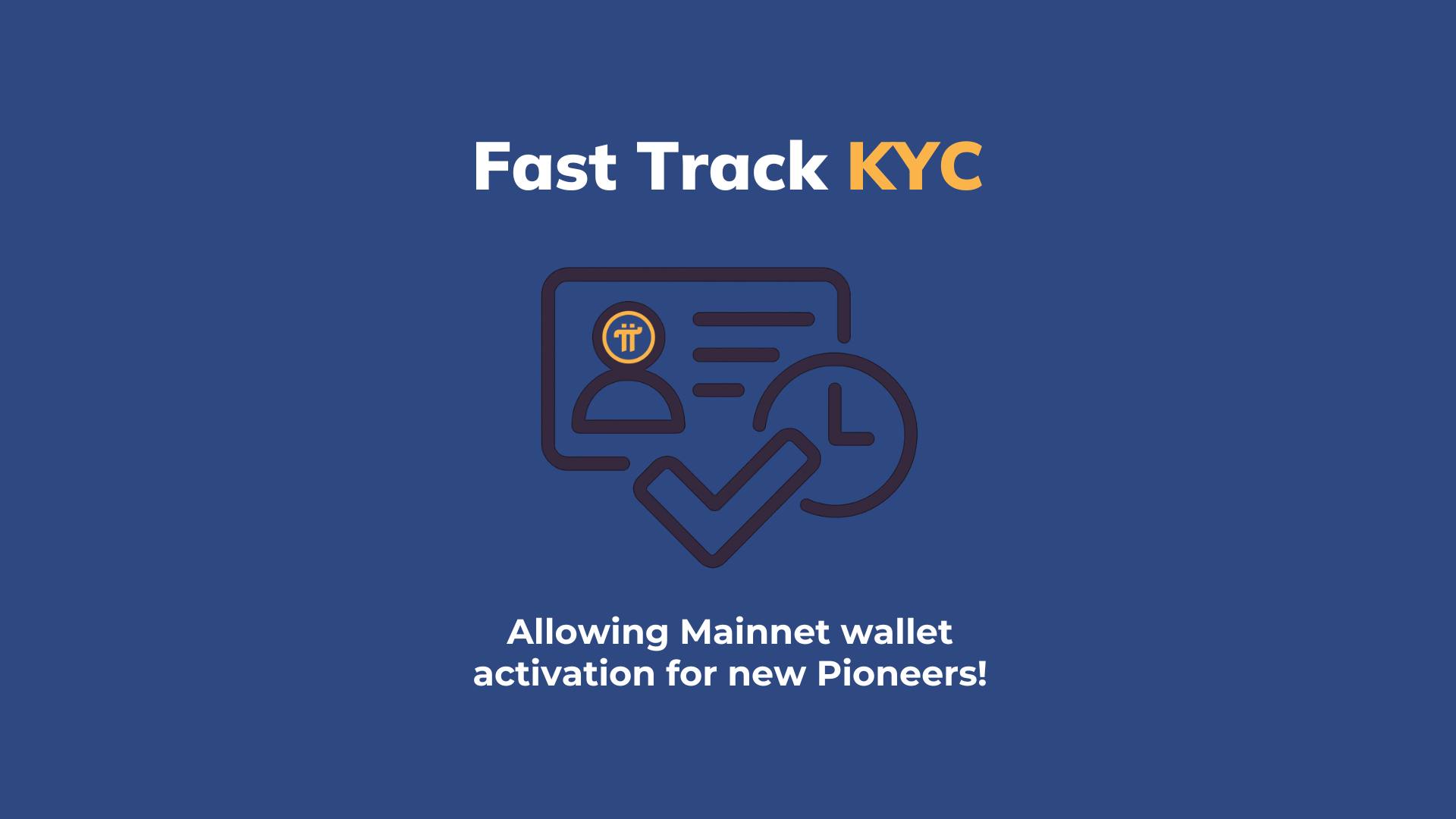 Fast Track KYC Enables Earlier Wallet Activation for Ecosystem Participation for New Users