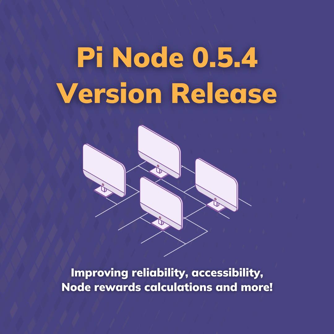 Pi Node 0.5.4 Version Release image